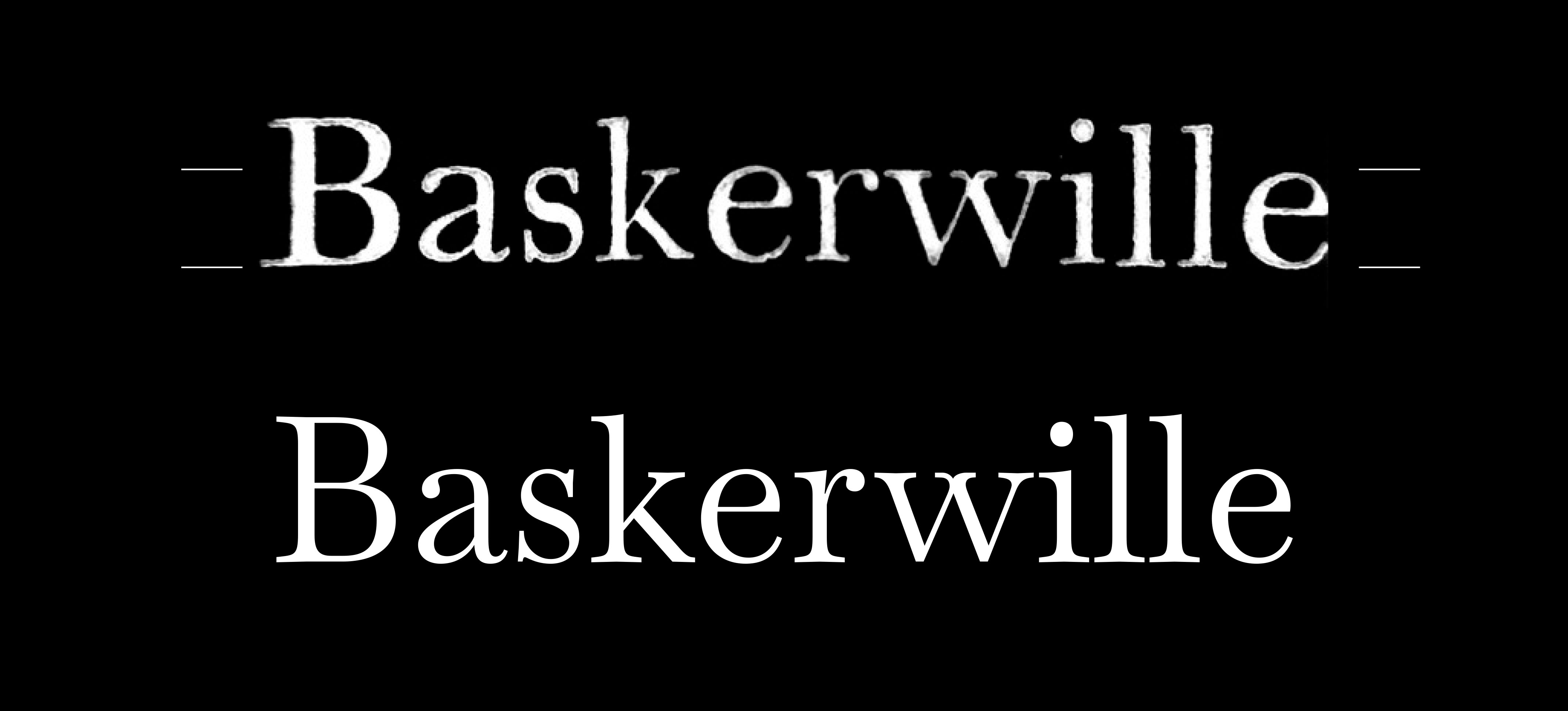 2024092615152799.png Baskervville